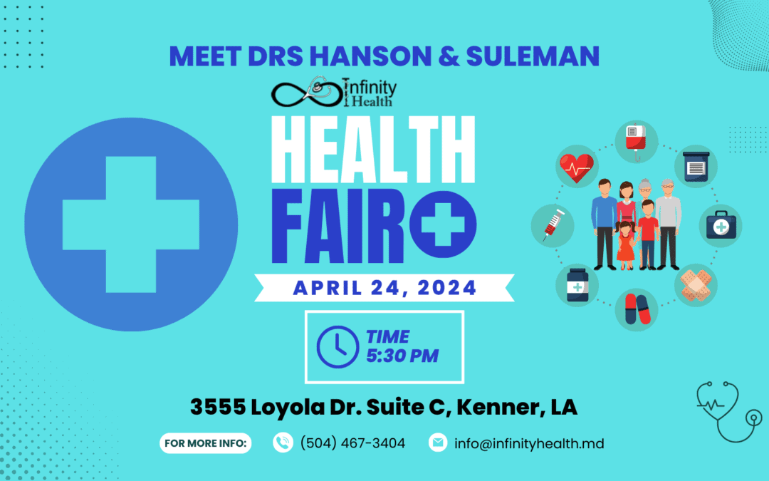 Promotional flyer for a health fair on April 24, 2024, at 5:30 PM, located at 3555 Loyola Dr. Suite C, Kenner, LA. Includes event details and contact info for Infinity Health.